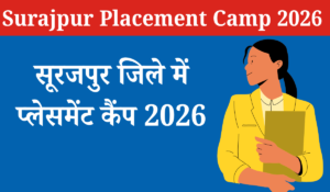 surajpur placement camp 2026 date