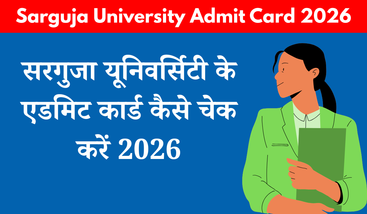 Sarguja University Admit Card 2026